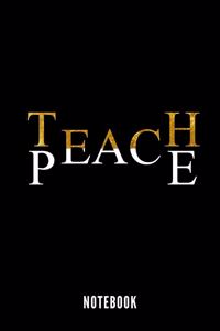 Teach Peace - Notebook