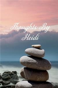 Thoughts By Heidi