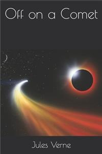Off on a Comet