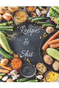 Recipes And Shit