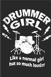 Drummer Girls Notebook Like A Normal Girl But So Much Louder