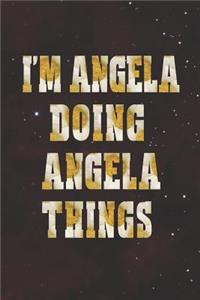 I'm Angela Doing Angela Things