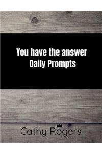 You Have the Answer