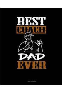 Best Coach Dad Ever