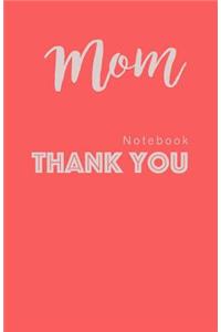 Mom Thank You Notebook