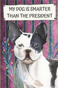 My Dog Is Smarter Than The President