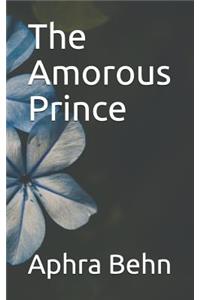 The Amorous Prince