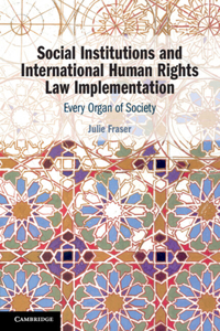 Social Institutions and International Human Rights Law Implementation