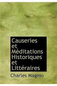 Causeries Et Meditations Historiques Et Litt Raires