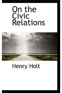 On the Civic Relations