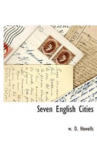 Seven English Cities