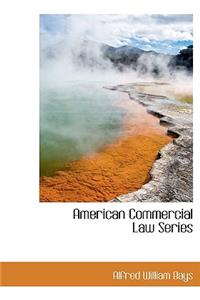 American Commercial Law Series