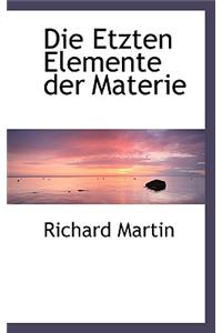 Die Etzten Elemente Der Materie