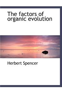 The Factors of Organic Evolution