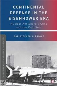 Continental Defense in the Eisenhower Era