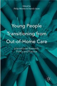 Young People Transitioning from Out-Of-Home Care