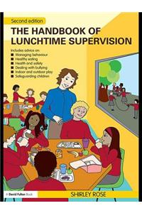 The Handbook of Lunchtime Supervision