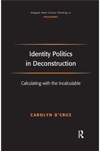 Identity Politics in Deconstruction