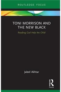 Toni Morrison and the New Black