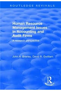 Human Resource Management Issues in Accounting and Auditing Firms