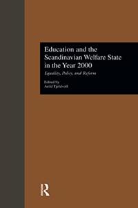 Education and the Scandinavian Welfare State in the Year 2000