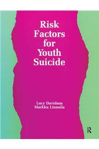 Risk Factors for Youth Suicide
