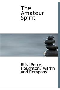 The Amateur Spirit