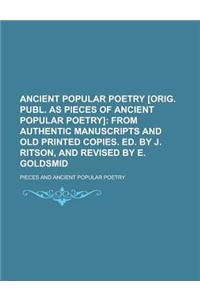 Ancient Popular Poetry [Orig. Publ. as Pieces of Ancient Popular Poetry]