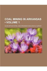 Coal Mining in Arkansas (Volume 1)
