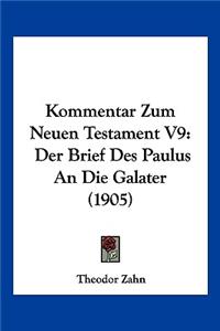 Kommentar Zum Neuen Testament V9