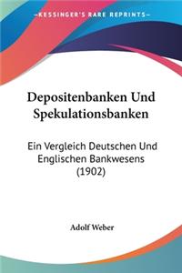 Depositenbanken Und Spekulationsbanken