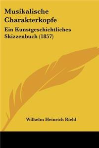 Musikalische Charakterkopfe