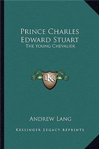 Prince Charles Edward Stuart