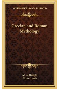 Grecian and Roman Mythology