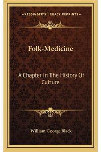 Folk-Medicine