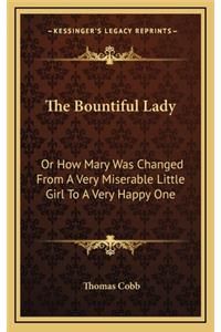 The Bountiful Lady