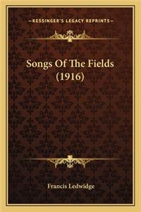 Songs of the Fields (1916)