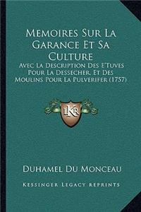 Memoires Sur La Garance Et Sa Culture