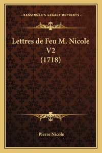 Lettres de Feu M. Nicole V2 (1718)