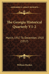 Georgia Historical Quarterly V1-2