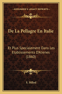 De La Pellagre En Italie