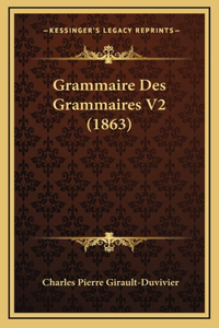 Grammaire Des Grammaires V2 (1863)