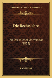 Rechtslehre: An Der Wiener Universitat (1853)
