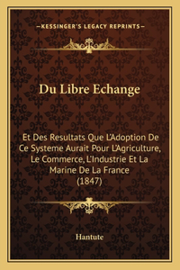 Du Libre Echange