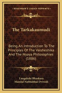 The Tarkakaumudi