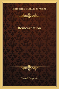 Reincarnation