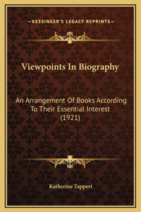 Viewpoints In Biography