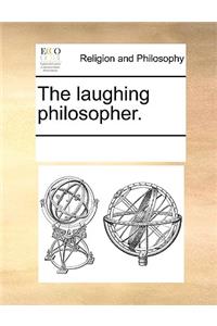 The Laughing Philosopher.