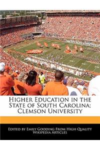 Higher Education in the State of South Carolina; Clemson University