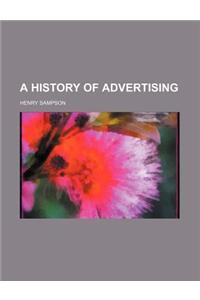 A History of Advertising